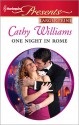 One Night in Rome (Halrequin Presents) - Cathy Williams