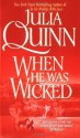 When He Was Wicked - Julia Quinn