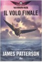 Il Volo Finale - James Patterson, Alessandro Zabini