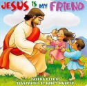 Jesus Is My Friend - Daphna Flegal, Nancy Munger