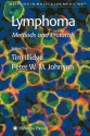 Methods in Molecular Medicine, Volume 115: Lymphoma - Tim Illidge, Peter W.M. Johnson