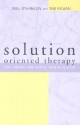 Solution-Oriented Therapy for Chronic and Severe Mental Illness - Bill O'Hanlon