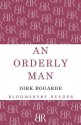 An Orderly Man - Dirk Bogarde