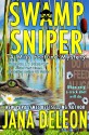 Swamp Sniper - Jana Deleon