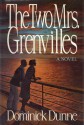 The Two Mrs. Grenvilles - Dominick Dunne