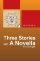 Three Stories And A Novella : For All Ages - Gene Brewer