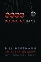 Bouncing Back: The Life of Bill Bartmann - Bill Bartmann, Jonathan Rozek