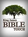 KING JAMES BIBLE TOUCH - 2nd Edition - Anonymous Anonymous