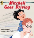 Mitchell Goes Driving - Hallie Durand, Tony Fucile