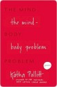 The Mind-Body Problem: And Other Poems - Katha Pollitt