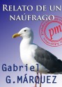 Relato de un náufrago (Spanish Edition) - Gabriel García Márquez