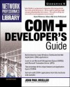 COM+ Developer's Guide [With CD-ROM] - John Paul Mueller