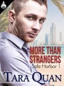 More Than Strangers - Tara Quan