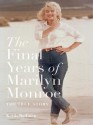 The Final Years of Marilyn Monroe: The Shocking True Story - Keith Badman