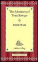 The Adventures of Tom Sawyer (hardcover) - Mark Twain