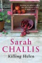 Killing Helen - Sarah Challis, Sarah Sherborne