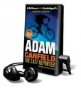 Adam Canfield the Last Reporter (Audio) - Michael Winerip, Patrick G. Lawlor