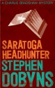 Saratoga Headhunter (Charlie Bradshaw) - Stephen Dobyns