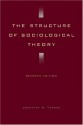 The Structure of Sociological Theory - Jonathan H. Turner