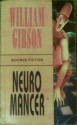 Neuromancer - William Gibson