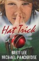 Hat Trick - Brett Lee, Michael Panckridge