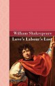 Loves Labours Lost - William Shakespeare