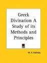 Greek Divination a Study of Its Methods and Principles - W.R. Halliday