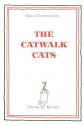 The Catwalk Cats - Grace Coddington, Michael Roberts, Didier Malige