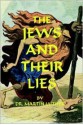 The Jews and Their Lies - Martin Luther