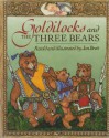 Goldilocks and the Three Bears - Jan Brett