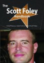 The Scott Foley Handbook - Everything You Need to Know about Scott Foley - Emily Smith