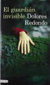 The Invisible Guardian - Dolores Redondo