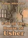 The Fall of the House of Usher - Edgar Allan Poe