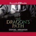 The Dragon's Path - Daniel Abraham, Pete Bradbury