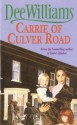 Carrie Of Culver Road - Dee Williams