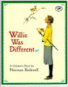 Willie Was Different (Dragonfly Books) - Norman Rockwell