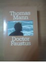 Doctor Faustus - Thomas Mann