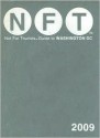 Not for Tourists 2009 Guide to Washington Dc - Jade Floyd