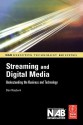 Streaming and Digital Media: Understanding the Business and Technology - Dan Rayburn