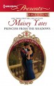 Princess From the Shadows - Maisey Yates