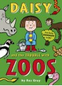 Daisy and the Trouble with Zoos (Daisy Fiction) - Kes Gray, Nick Sharratt, Garry Parsons