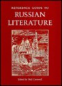 Reference Guide to Russian Literature - Neil Cornwell