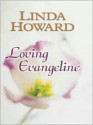 Loving Evangeline - Linda Howard