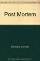 Post Mortem - Patricia Cornwell