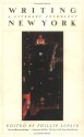 Writing New York: A Literary Anthology - Phillip Lopate