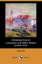 Christmas Eve on Lonesome and Other Stories (Illustrated Edition)(Dodo Press) - John Fox Jr., F.C. Yohn, Arthur I. Keller