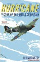 Hurricane: Victor Of The Battle Of Britain - Leo McKinstry