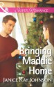 Bringing Maddie Home (Mills & Boon Superromance) (The Mysteries of Angel Butte - Book 1) - Janice Kay Johnson