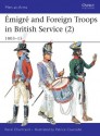 Emigre and Foreign Troops in British Service (2) 1803-15 - René Chartrand