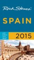 Rick Steves' Spain 2015 - Rick Steves